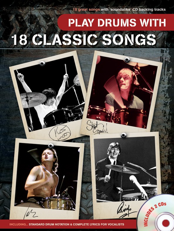 WISE PUBLICATIONS PLAY DRUMS WITH 18 CLASSIC SONGS - DRUMS