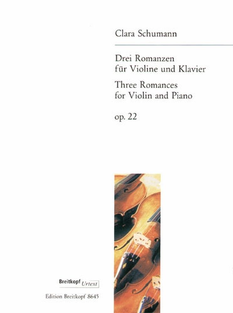 EDITION BREITKOPF SCHUMANN C. - 3 ROMANCES OP. 22 - VIOLON, PIANO