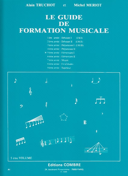 COMBRE TRUCHOT/MERIOT - GUIDE DE FORMATION MUSICALE VOL.5