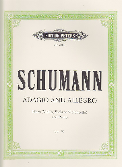 EDITION PETERS SCHUMANN R. - ADAGIO ET ALLEGRO OP.70 - COR, PIANO