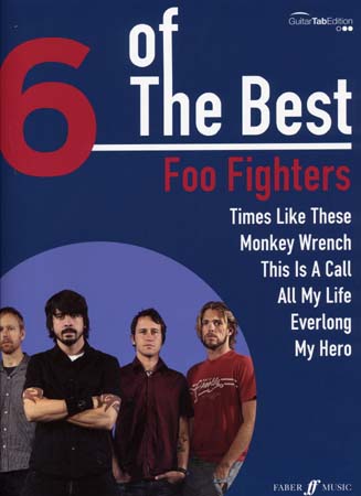 FABER MUSIC FOO FIGHTERS - 6 OF THE BEST - GUITARE TAB