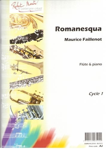 ROBERT MARTIN FAILLENOT MAURICE - ROMANESQUA - FLUTE & PIANO