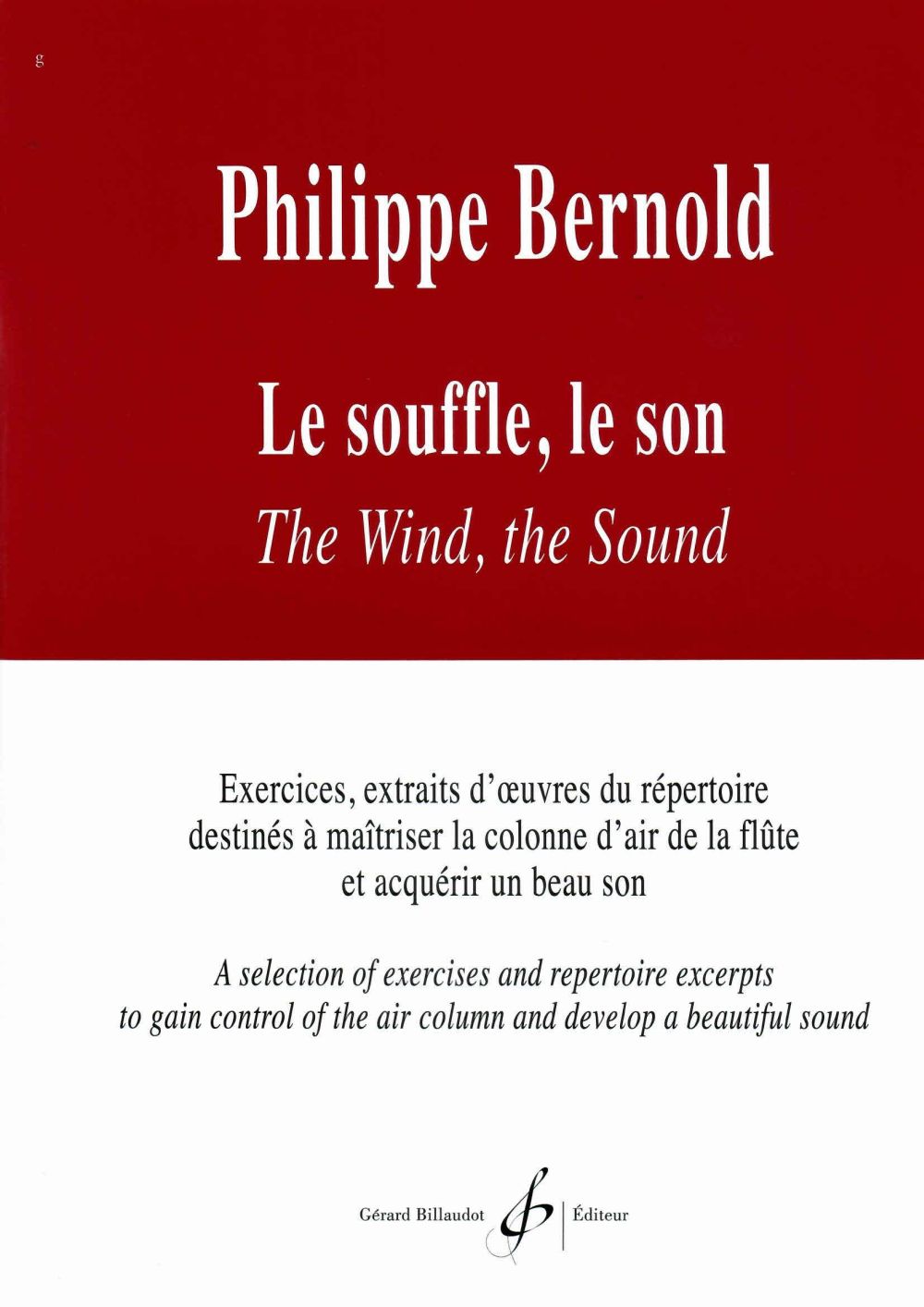 BILLAUDOT BERNOLD PHILIPPE - LE SOUFFLE, LE SON - FLUTE 