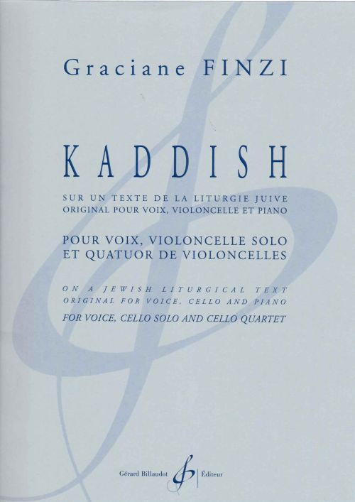 BILLAUDOT FINZI GRACIANE - KADDISH - VOIX, VIOLONCELLE & PIANO