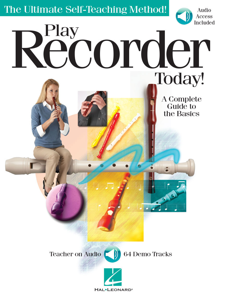 HAL LEONARD PLAY RECORDER TODAY! A COMPLETE GUIDE TO THE BASICS + AUDIO EN LIGNE - RECORDER