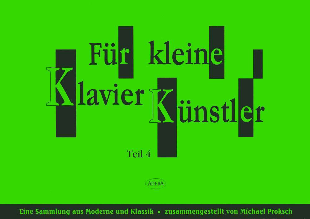 EDITION BREITKOPF PROKSCH MICHAEL - FUR KLEINE KLAVIERKUNSTLER TEIL 4 - PIANO