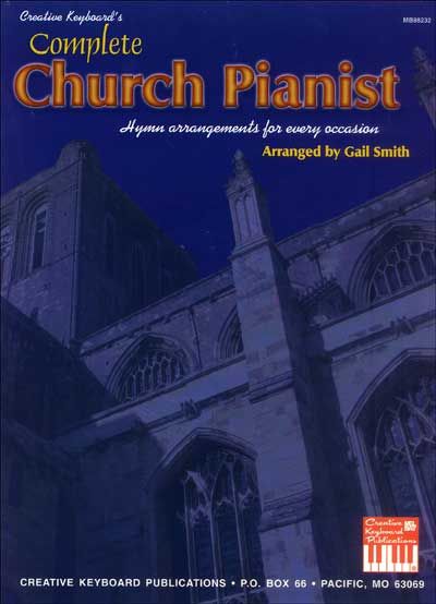 MEL BAY SMITH GAIL - COMPLETE CHURCH PIANIST - PIANO