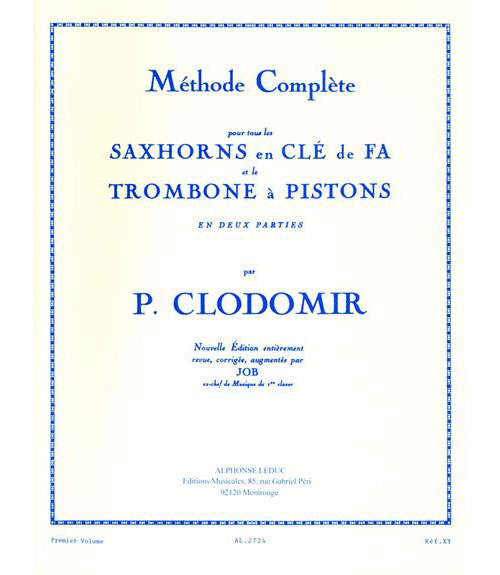 LEDUC CLODOMIR PIERRE FRANCOIS - METHODE SAXHORNS EN CLE DE FA ET TROMBONE A PISTONS VOL.1