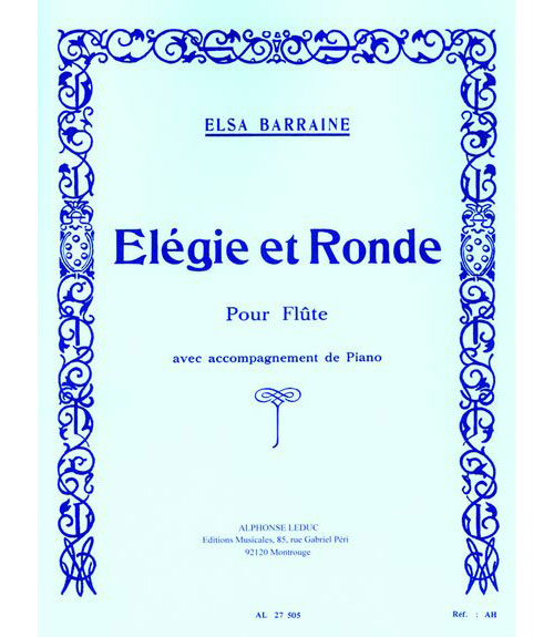 LEDUC BARRAINE ELSA - ELEGIE ET RONDE - FLUTE & PIANO