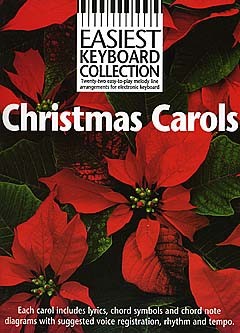 WISE PUBLICATIONS EASIEST KEYBOARD COLLECTION - CHRISTMAS CAROLS - MELODY LINE, LYRICS AND CHORDS