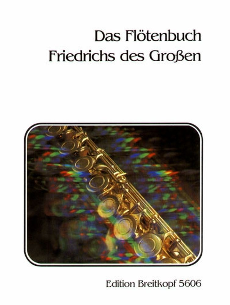 EDITION BREITKOPF FLOTENBUCH FRIEDRICHS D. GROS. - FLUTE