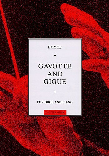 CHESTER MUSIC WILLIAM BOYCE - GAVOTTE AND GIGUE FOR OBOE AND PIANO - OBOE