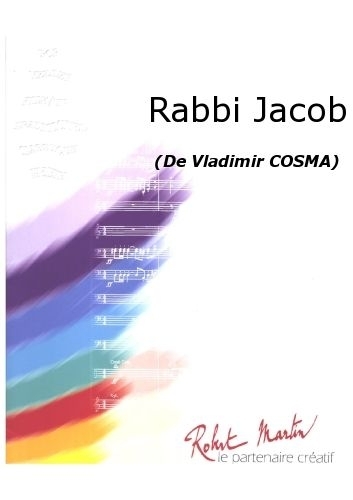 ROBERT MARTIN COSMA V. - RABBI JACOB GRADE 5 - ORCHESTRE D'HARMONIE - CONDUCTEUR & PARTIES