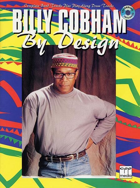 ALFRED PUBLISHING COBHAM BILLY - DRUMS BY DESIGN + CD - DRUMS & PERCUSSION