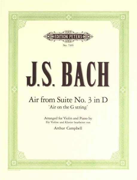 EDITION PETERS BACH JOHANN SEBASTIAN - 'AIR ON THE G STRING' FROM ORCHESTRAL SUITE NO.3 IN D - VIOLIN AND PIANO