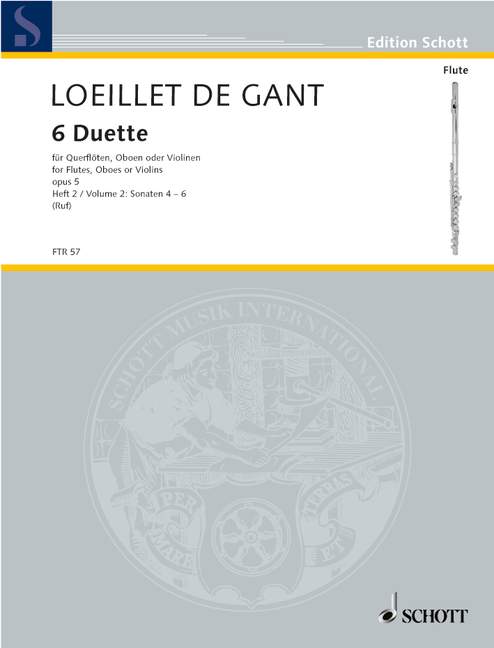 SCHOTT LOEILLET DE GANT J.B. - SIX DUETS OP 5 VOL. 2 - 2 FLUTES (OBOES, VIOLINS)