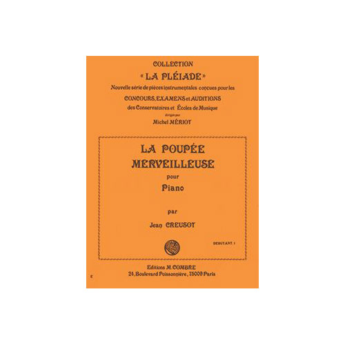 COMBRE CREUSOT - LA POUPÉE MERVEILLEUSE - PIANO