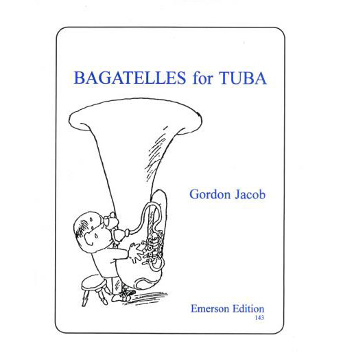 EMERSON JACOB GORDON - BAGATELLES FOR TUBA