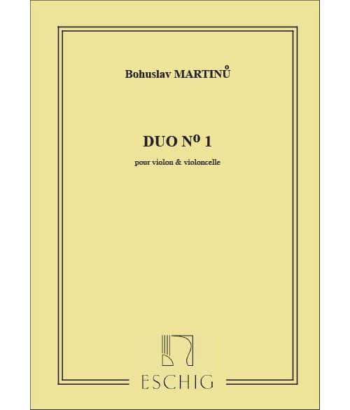 EDITION MAX ESCHIG MARTINU - DUO N 1 - VIOLON ET VIOLONCELLE