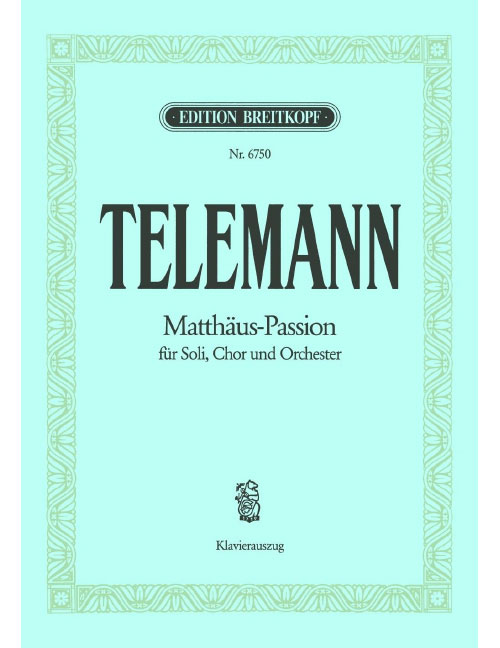 EDITION BREITKOPF TELEMANN - MATTHÄUS-PASSION (1730)