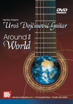 Dojcinovic Uros - Guitar: Around The World - Guitar
