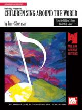  Silverman Jerry - Children Sing Around The World - Piano/vocal