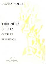 Soler Pedro - Pieces Flamenca (3) - Guitare