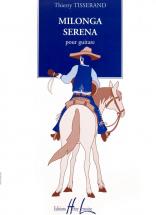 Tisserand Thierry - Milonga Serena - Guitare