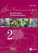 Langer M. - Saitenwege Band 2 - 500 Jahre Musik