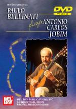  Bellinati Paulo - Paulo Bellinati Plays Antonio Carlos Jobim - Guitar - DVD