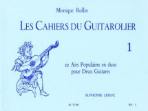 Rollin Monique - Les Cahiers Du Guitarolier Vol.1