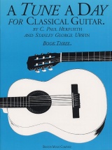 A Tune A Day For Classical Guitar Book 3 - Guitar