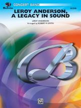  Anderson Leroy - Legacy In Sound, A - Symphonic Wind Band