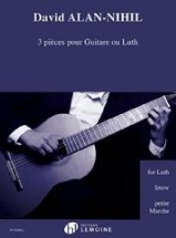 David Alan-nihil - 3 Pieces Pour Guitare Ou Luth - Guitare Ou Luth