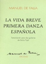 Manuel De Falla La Vida Breve Primera Danza Espanola - Guitar