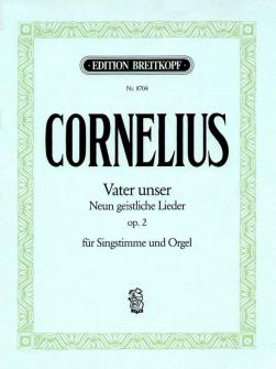 Cornelius Peter Vater Unser Op 2 Medium Voice Organ