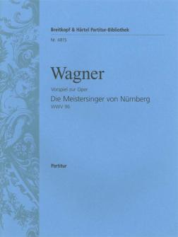 Wagner Richard Meistersinger Vorspiel Orchestra