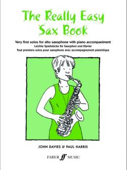 Davies J Harris P Really Easy Sax Book Saxophone And Piano