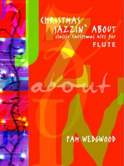 Wedgwood Pam Christmas Jazzin About Flute And Piano