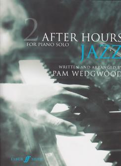 Wedgwood Pam After Hours Jazz For Piano Solo Vol2