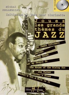 Pellegrino Michel Jouez Les Grands Themes Du Jazz Vol1 Cd Clarinette