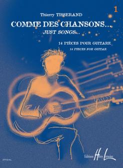 Tisserand Thierry Comme Des Chansons Vol1 Guitare