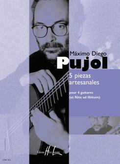 Pujol Maximo diego Piezas Artesanales 5 4 Guitares Flute Ad Lib