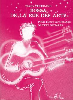 Tisserand Thierry Bossa De La Rue Des Arts 2 Guitares Ou Flute Guitare