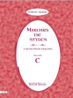 Sebok Ferenc Miroirs De Styles Recueil C 2 Violons