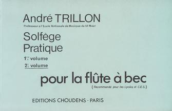 Trillon Andre Solfege Pratique Vol2 Pour La Flute A Bec