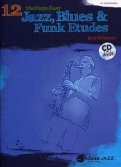 Mintzer Bob 12 Medium easy Jazz Blues Funk Etudes Cd Eb Instruments