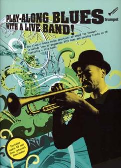 Play Along Blues With A Live Band Trumpet Cd