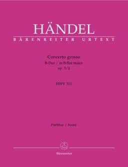 Haendel Gf Concerto Grosso Hwv 313 En Sib Majeur Op32 Conducteur