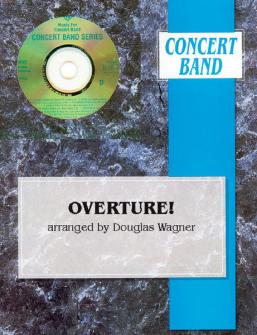 Wagner Douglas E Overture Symphonic Wind Band